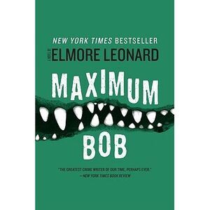 Maximum Bob -- Elmore Leonard